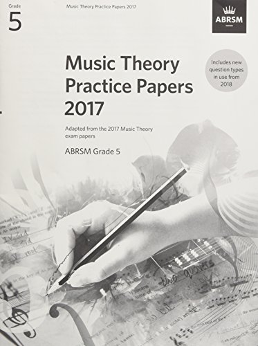Imagen de archivo de Music Theory Practice Papers 2017, ABRSM Grade 5 (Music Theory Papers (ABRSM)) a la venta por WorldofBooks