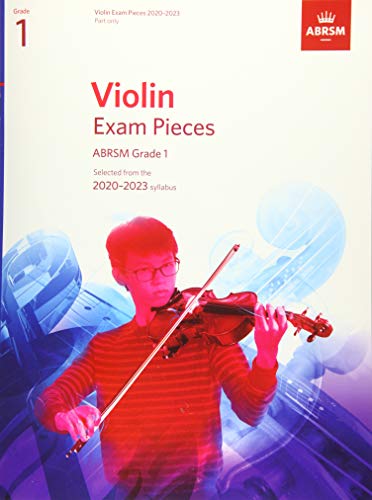 Imagen de archivo de Violin Exam Pieces 2020-2023, ABRSM Grade 1, Part: Selected from the 2020-2023 syllabus (ABRSM Exam Pieces) a la venta por WorldofBooks