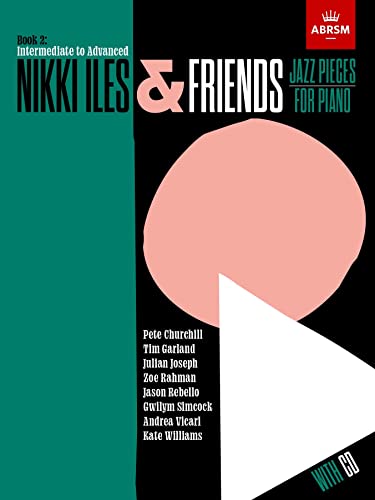 Imagen de archivo de Nikki Iles & Friends, Book 2, with CD (ABRSM Exam Pieces) a la venta por Bahamut Media