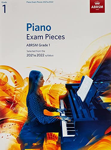 Beispielbild fr Piano Exam Pieces 2021 & 2022, ABRSM Grade 1: Selected from the 2021 & 2022 syllabus (ABRSM Exam Pieces) zum Verkauf von WorldofBooks