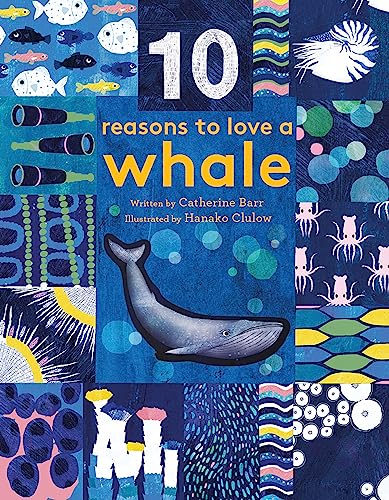 Stock image for 10 Reasons to Love a. Whale for sale by Better World Books