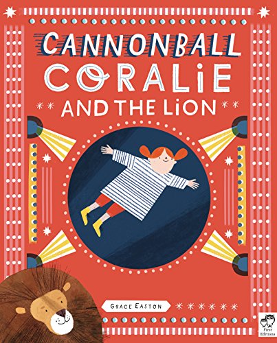 Stock image for Cannonball Coralie and the Lion for sale by AwesomeBooks