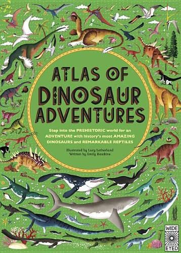 Beispielbild fr Atlas of Dinosaur Adventures : Step into a Prehistoric World zum Verkauf von Better World Books