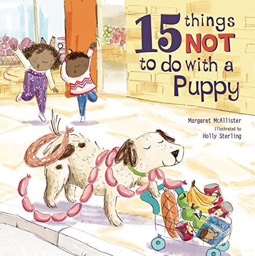 Imagen de archivo de 15 Things Not To Do With A Puppy a la venta por Better World Books