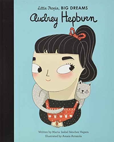 Stock image for Audrey Hepburn (Volume 7) (Little People, BIG DREAMS, 7) for sale by Save With Sam