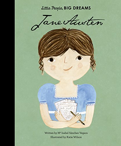 Beispielbild fr Jane Austen (Little People, BIG DREAMS, 12) zum Verkauf von Your Online Bookstore