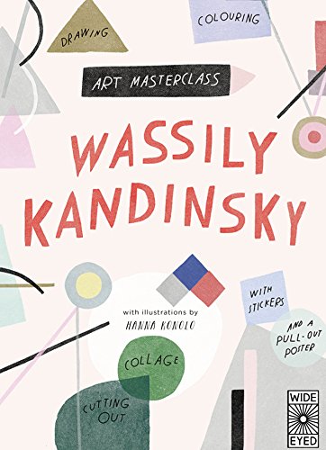 Imagen de archivo de Art Masterclass with Wassily Kandinsky a la venta por PlumCircle