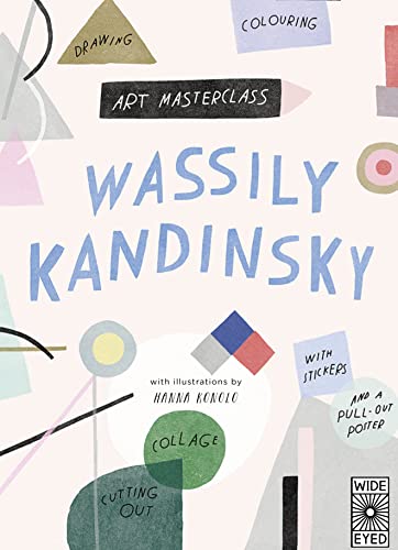 Beispielbild fr Art Masterclass with Wassily Kandinsky zum Verkauf von Goodwill Southern California