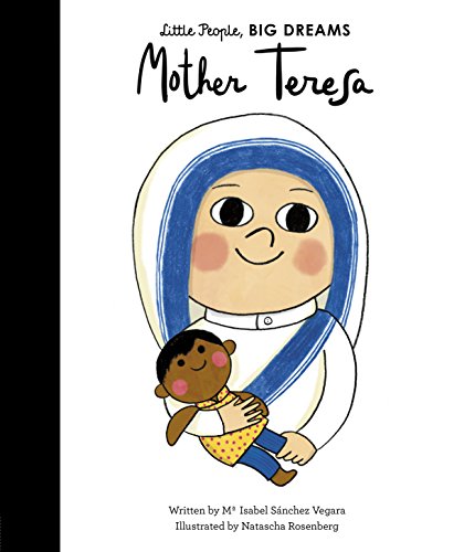 Beispielbild fr Mother Teresa (Volume 18) (Little People, BIG DREAMS, 17) zum Verkauf von ZBK Books