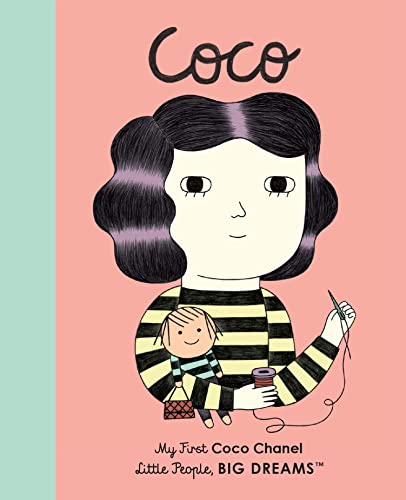 Stock image for Coco Chanel: My First Coco Chanel (Volume 1) (Little People, BIG DREAMS, 1) for sale by HPB-Emerald