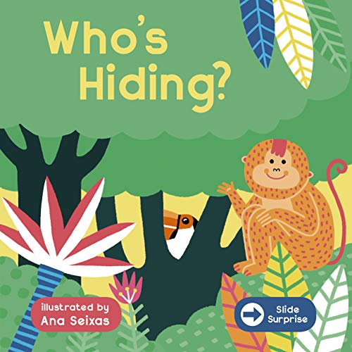 Stock image for Slide Surprise: Who's Hiding? (Board Book) for sale by Grand Eagle Retail