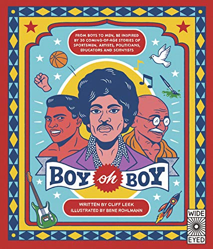 Imagen de archivo de Boy oh Boy: From boys to men, be inspired by 30 coming-of-age stories of sportsmen, artists, politicians, educators and scientists a la venta por AwesomeBooks
