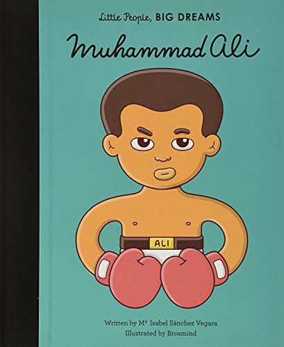 Stock image for Muhammad Ali (Volume 26) (Little People, BIG DREAMS, 21) for sale by Goodwill of Colorado