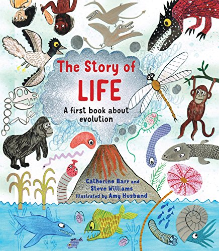 9781786033420: The Story Of Life: A First Book about Evolution