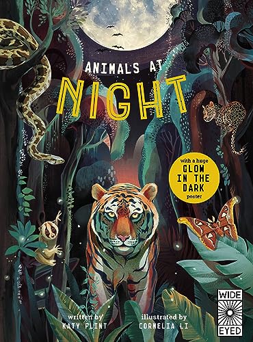 Stock image for Glow in the Dark: Animals at Night: with a huge Glow in the Dark poster for sale by SecondSale
