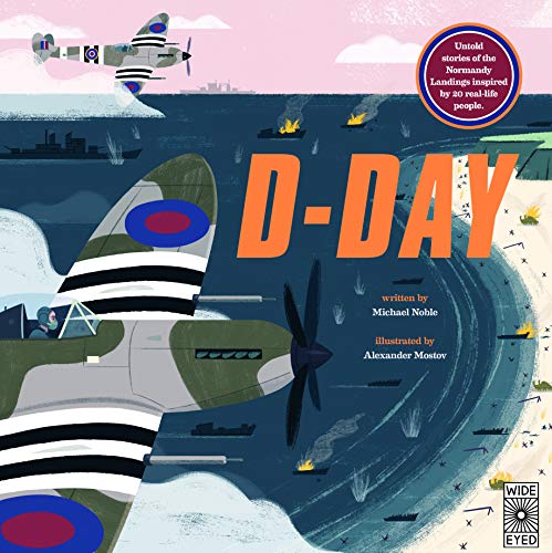 Stock image for DDay: Untold stories of the Normandy Landings inspired by 20 real-life people: 1 for sale by WorldofBooks