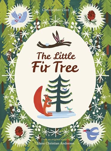 Imagen de archivo de The Little Fir Tree: From an original story by Hans Christian Andersen a la venta por ZBK Books
