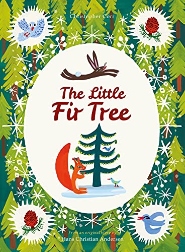 Beispielbild fr The Little Fir Tree: From an original story by Hans Christian Andersen zum Verkauf von AwesomeBooks