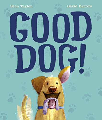 Stock image for Good Dog! for sale by WorldofBooks