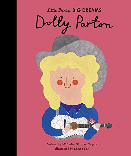 Stock image for Dolly Parton: 28 (Little People, Big Dreams) for sale by WorldofBooks