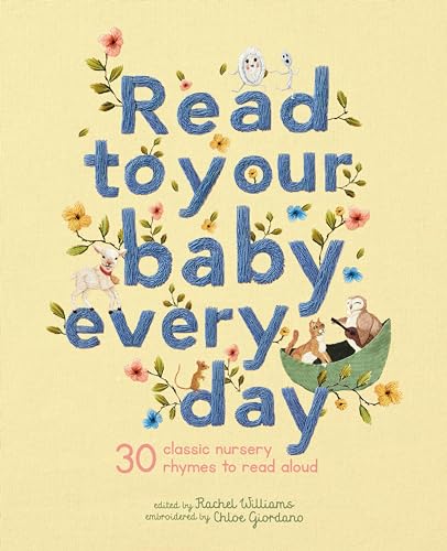 Beispielbild fr Read to Your Baby Every Day (Stitched Storytime) zum Verkauf von AwesomeBooks