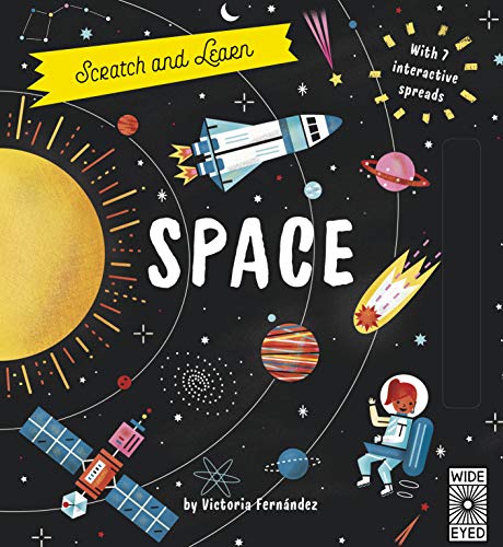 Beispielbild fr Scratch and Learn Space: With 7 interactive spreads: 1 (Scratch and Discover) zum Verkauf von WorldofBooks