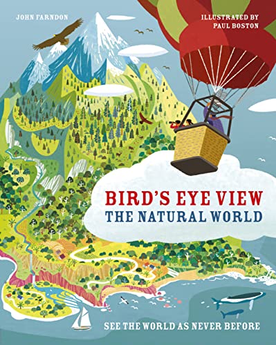 Beispielbild fr The Natural World: See the World as Never Before (Bird's Eye View) zum Verkauf von BooksRun