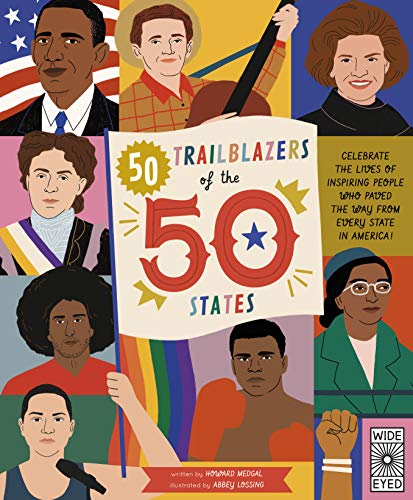 Beispielbild fr 50 Trailblazers of the 50 States: Celebrate the lives of inspiring people who paved the way from every state in America! (8) zum Verkauf von WorldofBooks