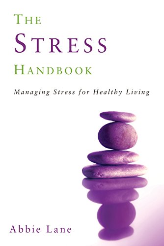 Beispielbild fr The Stress Handbook: Managing Stress for Healthy Living zum Verkauf von Books Unplugged