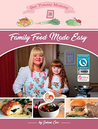 Beispielbild fr One Yummy Mummy: Family Food Made Easy zum Verkauf von WorldofBooks