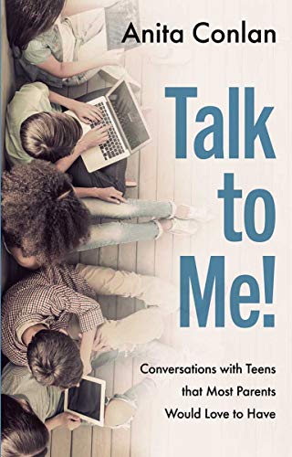 Imagen de archivo de Talk to Me! Conversations with Teens that Most Parents Would Love to Have a la venta por WorldofBooks