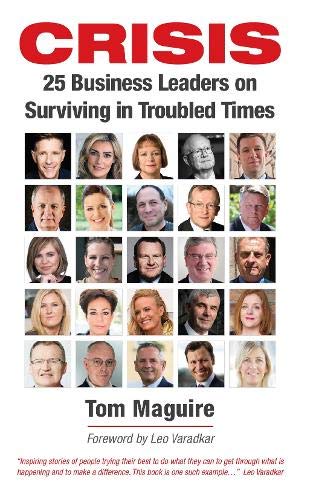 Beispielbild fr Crisis: 25 Business Leaders on Surviving in Troubled Times zum Verkauf von WorldofBooks