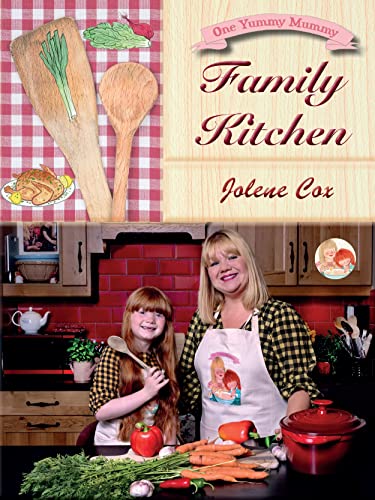 Beispielbild fr One Yummy Mummy: Family Kitchen zum Verkauf von WorldofBooks