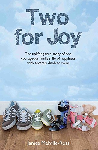 Imagen de archivo de Two for Joy: The Uplifting True Story of One Courageous Familyâ  s Life of Happiness With Severely Disabled Twins a la venta por Discover Books