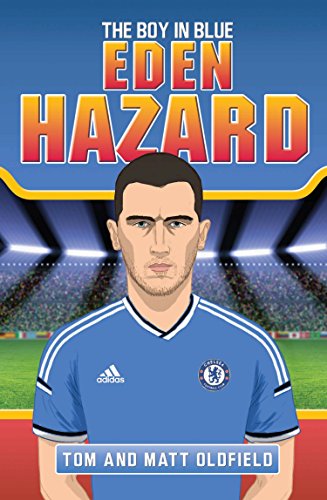 Stock image for Eden Hazard: The Boy in Blue for sale by ThriftBooks-Atlanta