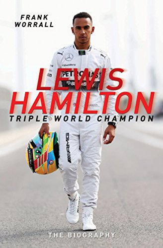 Imagen de archivo de Lewis Hamilton: Triple World Champion: The Biography a la venta por SecondSale