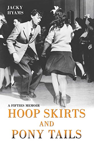 Beispielbild fr Hoop Skirts and Ponytails: A Fifties Memoir zum Verkauf von WorldofBooks