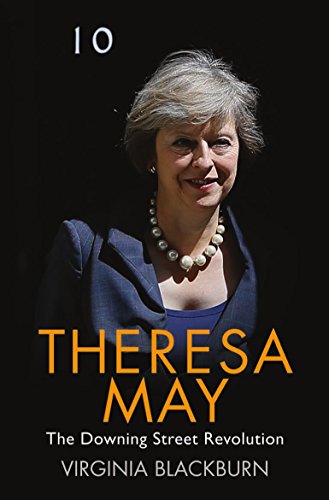 Beispielbild fr Theresa May: The Downing Street Revolution zum Verkauf von WorldofBooks