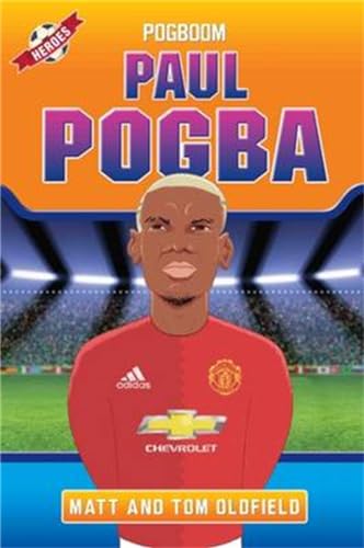 Stock image for Paul Pogba: Pogboom (Heroes) for sale by WorldofBooks