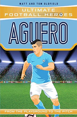 Stock image for Aguero (Ultimate Football Heroes - the No. 1 football series) for sale by WorldofBooks