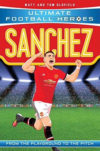 Stock image for Sanchez Ultimate Football Heroes Collect Them All for sale by PBShop.store US