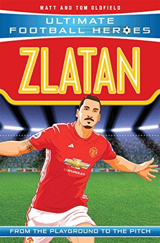 Stock image for Zlatan Ultimate Football Heroes Collect Them All Manchester United for sale by PBShop.store US