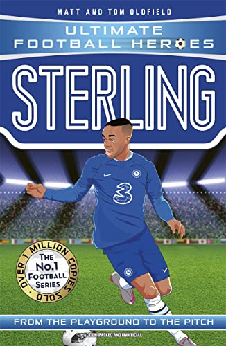 Beispielbild fr Sterling (Ultimate Football Heroes) - Collect Them All!: From the Playground to the Pitch zum Verkauf von WorldofBooks