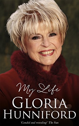 Imagen de archivo de Gloria Hunniford: My Life - The Autobiography a la venta por WorldofBooks