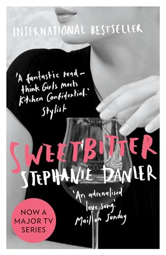 9781786070371: Sweetbitter: Now a major TV series