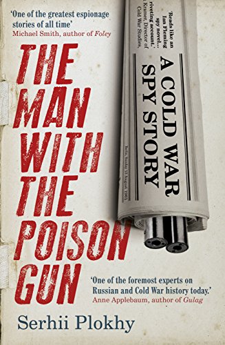 Beispielbild fr The Man with the Poison Gun : A Cold War Spy Story zum Verkauf von Better World Books