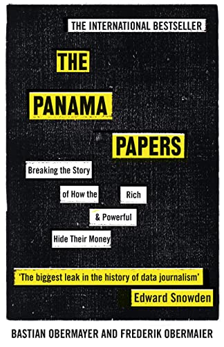 Stock image for The Panama Papers: Breaking the Story of How the Rich and Powerful Hide Their Money for sale by ThriftBooks-Atlanta