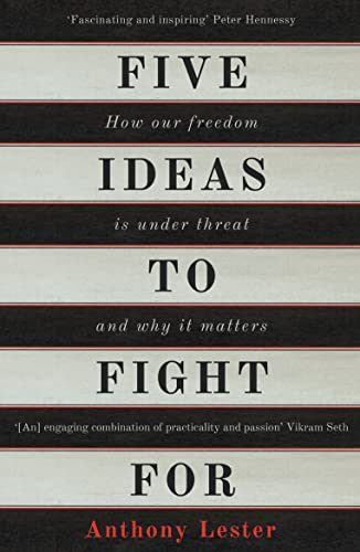 Stock image for Five Ideas to Fight For: How Our Freedom is Under Threat and Why it Matters for sale by WorldofBooks