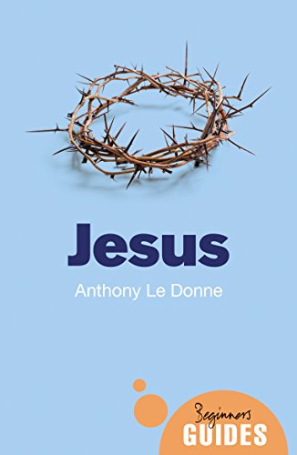 Stock image for Jesus: A Beginner's Guide (Beginner's Guides) for sale by WorldofBooks