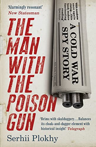 Stock image for The Man with the Poison Gun: A Cold War Spy Story for sale by WorldofBooks